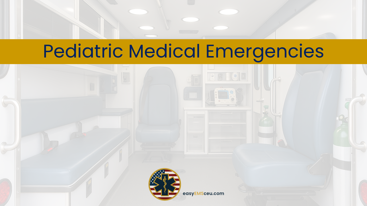 Pediatric Medical Emergencies