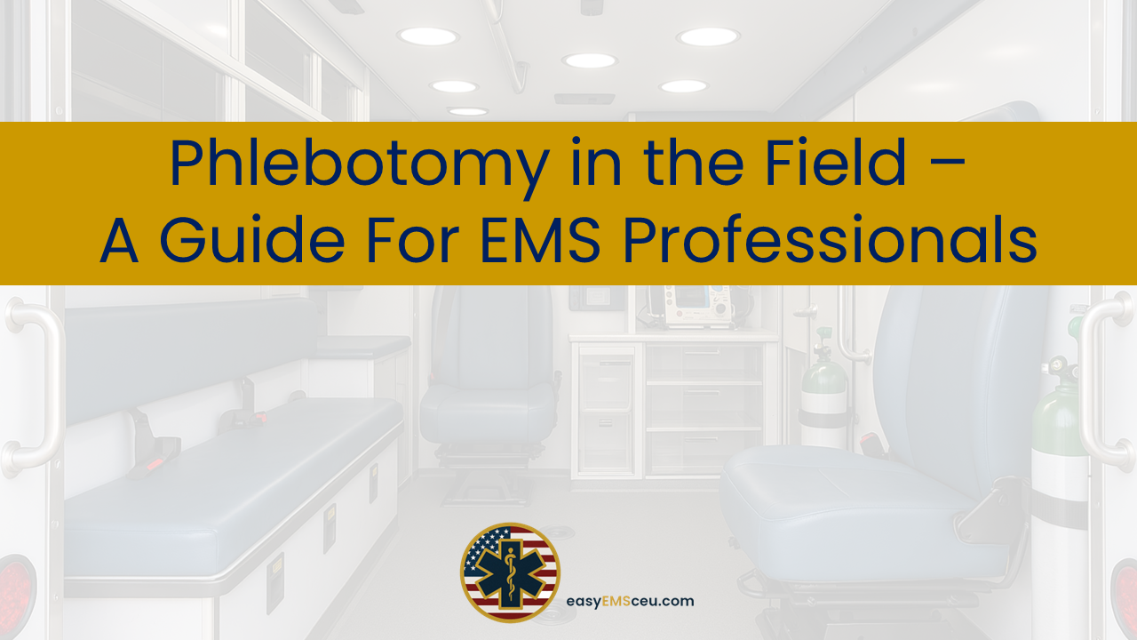 Phlebotomy in the Field