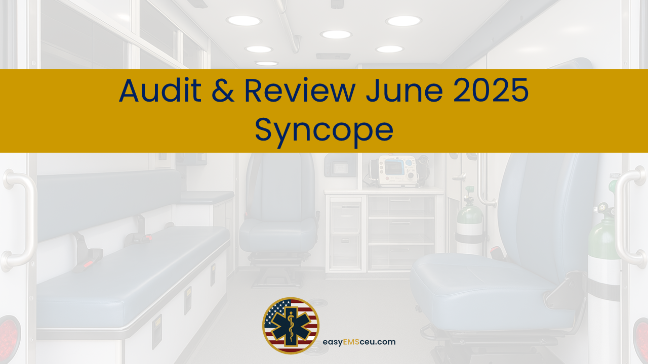 Audit & Review – June 2025 – Syncope