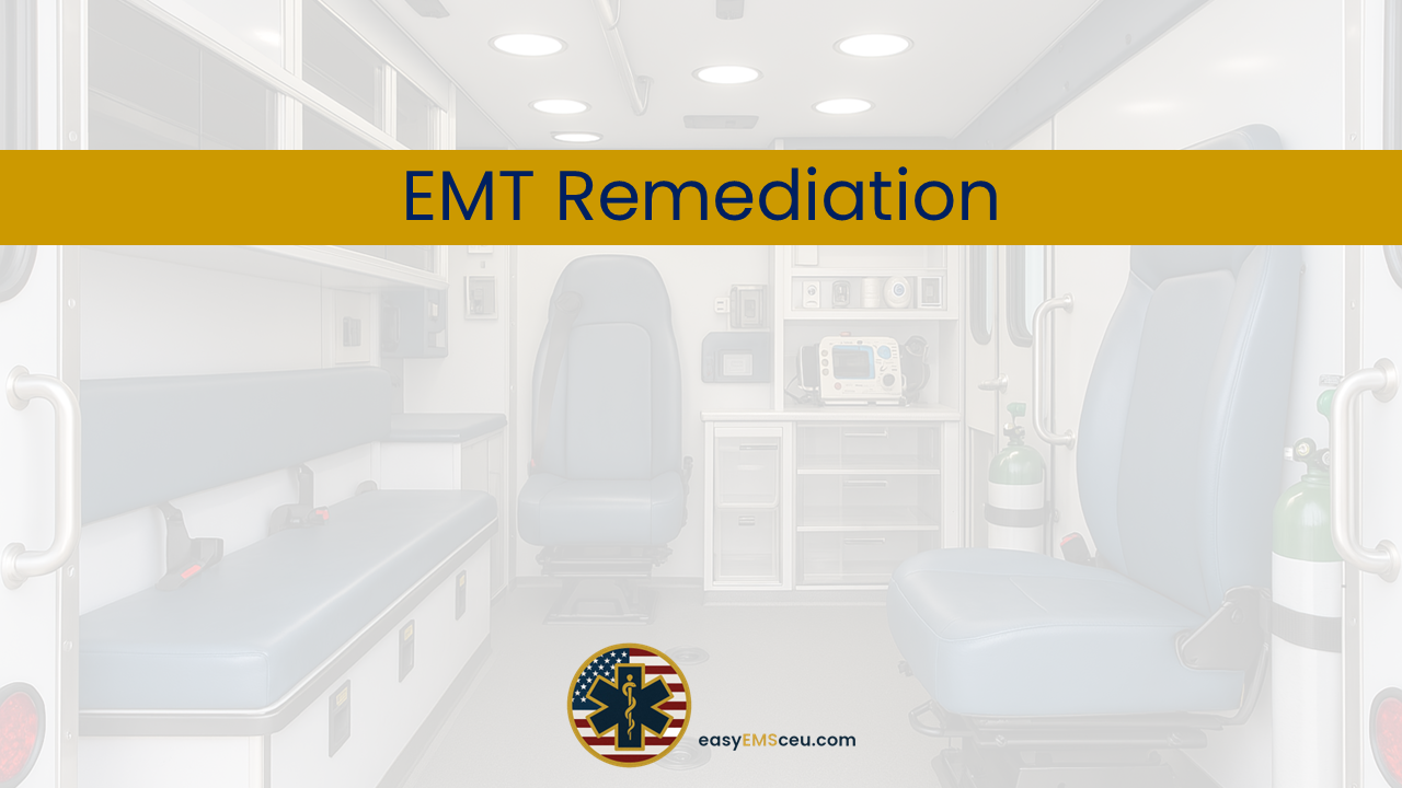 EMT Remediation / Test Prep