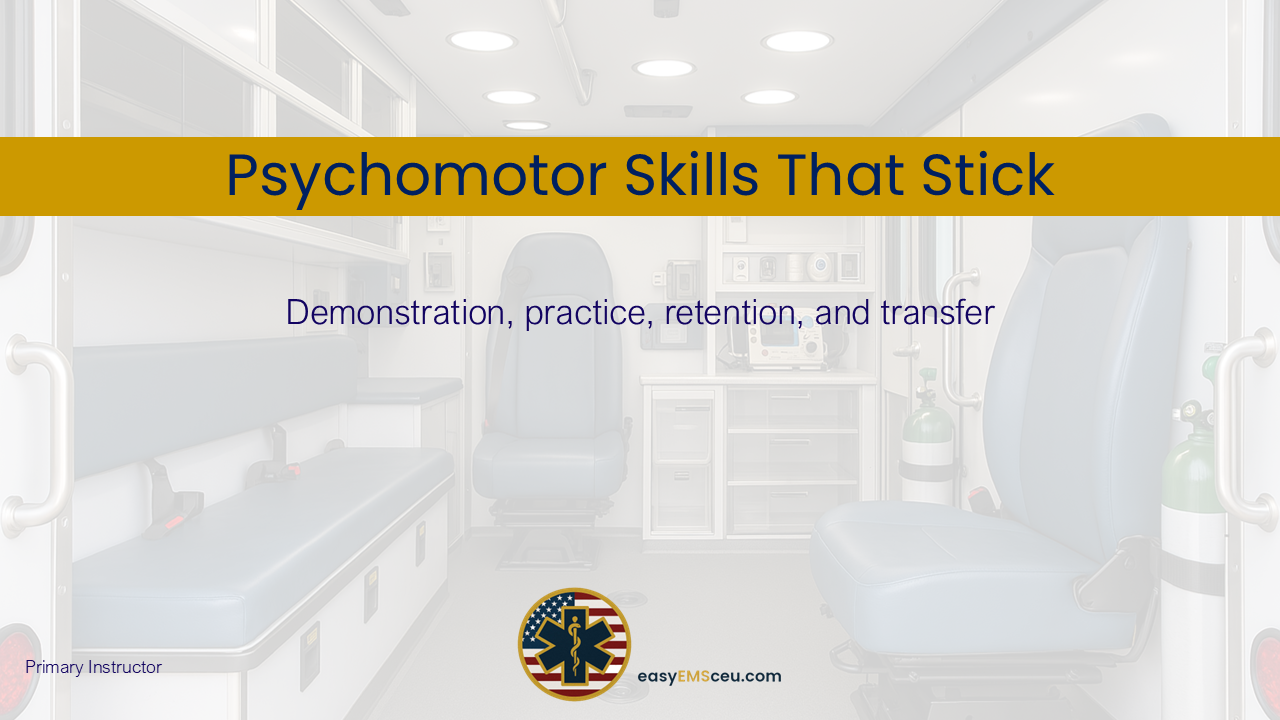Psychomotor Skills That Stick